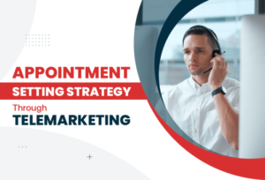 Proven Appointment Setting Strategy Through Telemarketing to Meet Sales ...